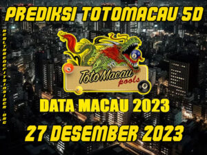 Prediksi Jitu TotoMacau 5D 27 Desember 2023